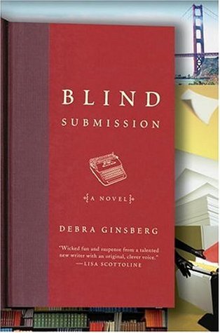 Blind Submission (2006) by Debra Ginsberg