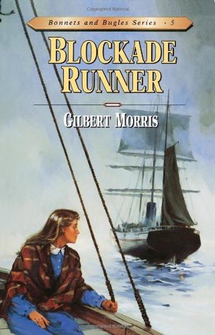 Blockade Runner (1996) by Gilbert Morris