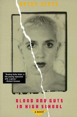 Blood and Guts in High School (1994) by Kathy Acker