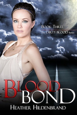 Blood Bond (2012) by Heather Hildenbrand