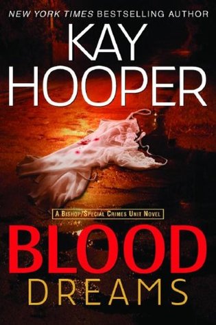 Blood Dreams (2007) by Kay Hooper