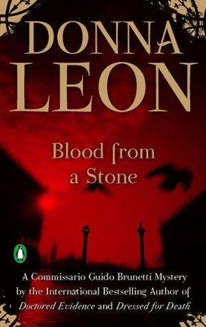 Blood from a Stone (2006) by Donna Leon