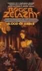 Blood of Amber (1995) by Roger Zelazny