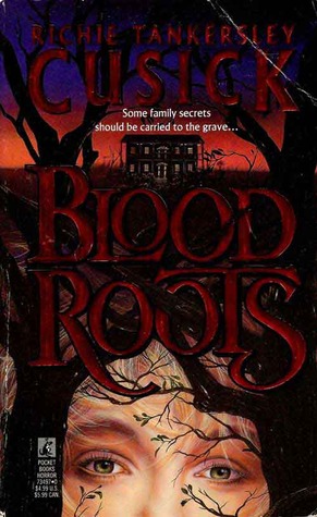 Blood Roots (1992) by Richie Tankersley Cusick