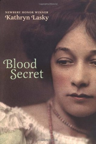 Blood Secret (2004) by Kathryn Lasky