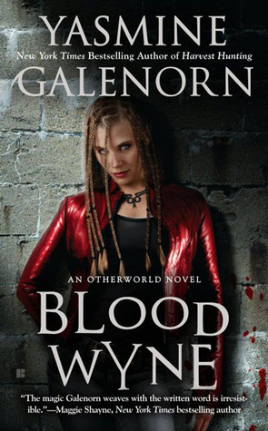 Blood Wyne (2011) by Yasmine Galenorn