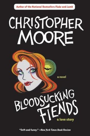 Bloodsucking Fiends (2004) by Christopher Moore