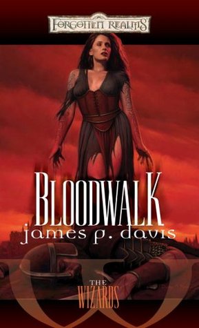 Bloodwalk (2006) by James P. Davis