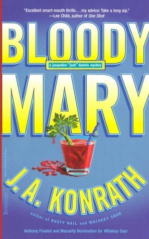 Bloody Mary (2006) by J.A. Konrath