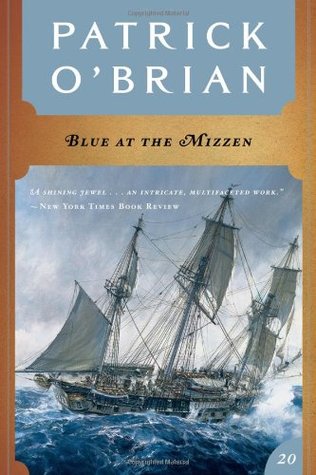 Blue at the Mizzen (2000) by Patrick O'Brian