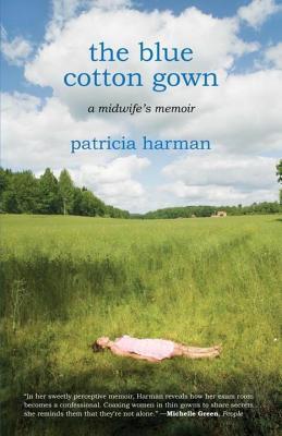 Blue Cotton Gown (2014) by Patricia Harman