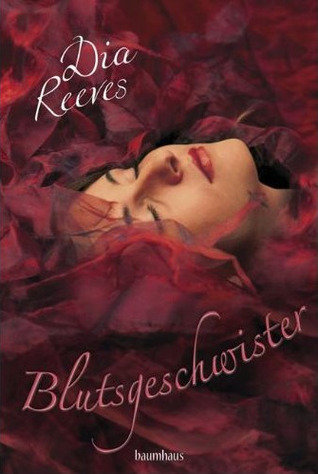 Blutsgeschwister (2013) by Dia Reeves