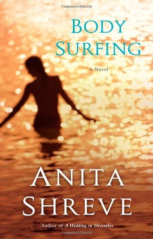 Body Surfing (2007) by Anita Shreve