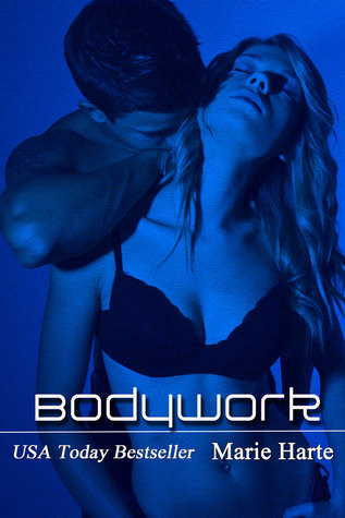 Bodywork (2011) by Marie Harte