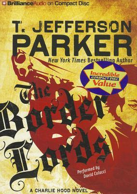 Border Lords, The: A Charlie Hood Novel (2011) by T. Jefferson Parker