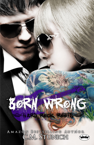 Born Wrong (2014) by C.M. Stunich
