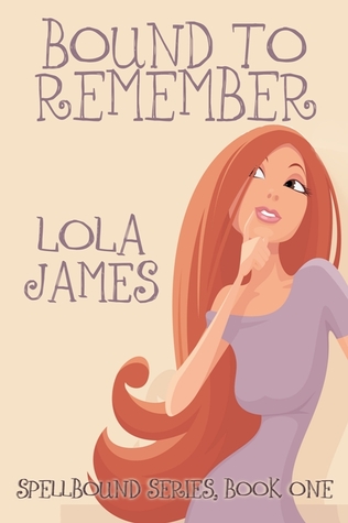 Bound to Remember (2000) by Lola James