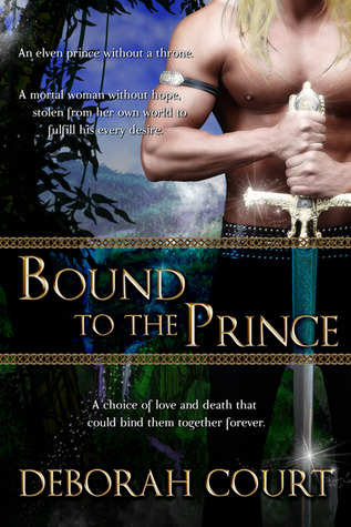 Bound to the Prince (2000) by Deborah Court