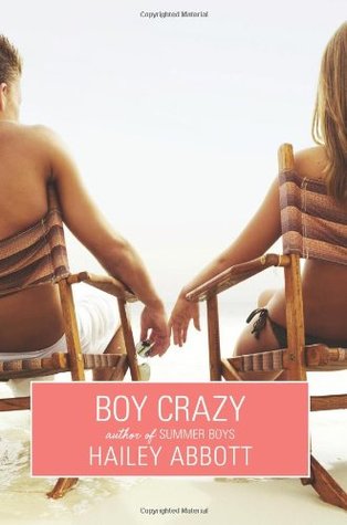 Boy Crazy (2009) by Hailey Abbott