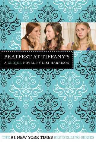 Bratfest at Tiffany's (2008) by Lisi Harrison