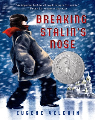 Breaking Stalin's Nose (2011) by Eugene Yelchin