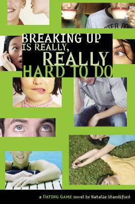 Breaking Up Is Really, Really Hard to Do (2005) by Natalie Standiford