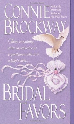 Bridal Favors (2002) by Connie Brockway