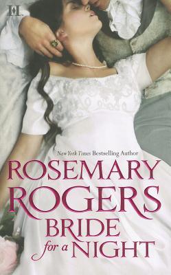 Bride for a Night (2011) by Rosemary Rogers