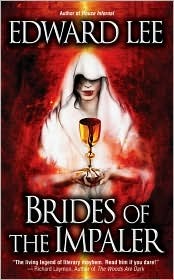 Brides of the Impaler (2008) by Edward Lee