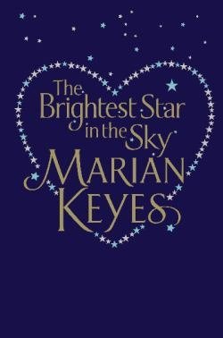 Brightest Star in the Sky (2009) by Marian Keyes