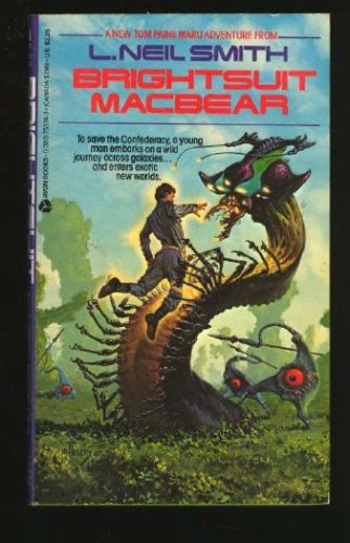 Brightsuit Macbear (1988) by L. Neil Smith