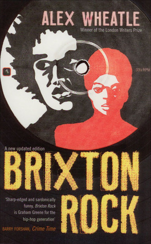 Brixton Rock (2007) by Alex Wheatle