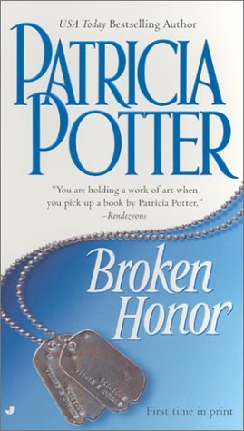 Broken Honor (2001) by Patricia Potter