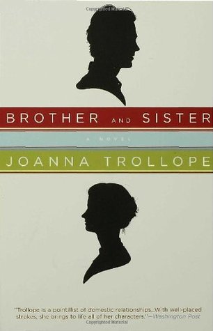 Brother and Sister (2005) by Joanna Trollope