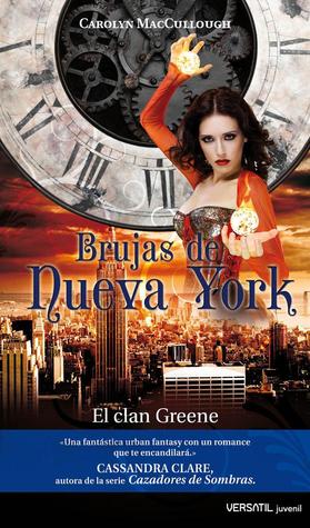 Brujas de Nueva York (2010) by Carolyn MacCullough