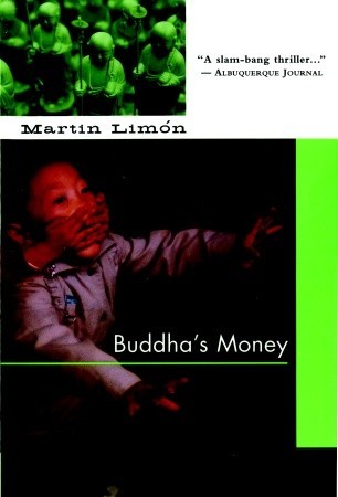Buddha's Money (2005) by Martin Limón
