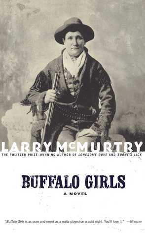 Buffalo Girls (2001) by Larry McMurtry