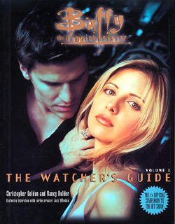 Buffy the Vampire Slayer: The Watcher's Guide, Volume 1 (1998) by Christopher Golden