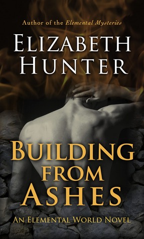 Building From Ashes (2000) by Elizabeth   Hunter