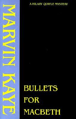 Bullets for Macbeth (1976) by Marvin Kaye