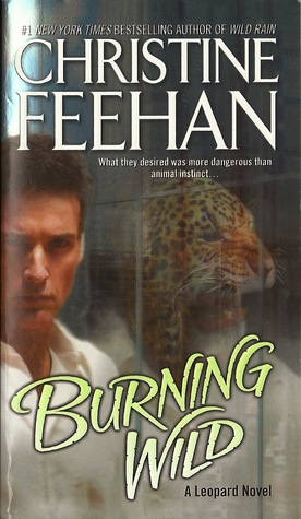 Burning Wild (2009) by Christine Feehan