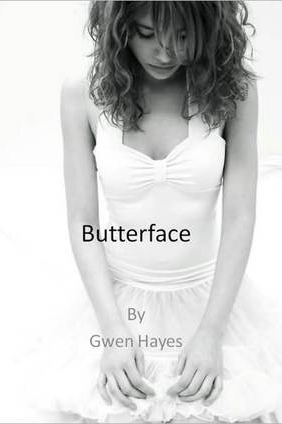 Butterface (2000) by Gwen Hayes
