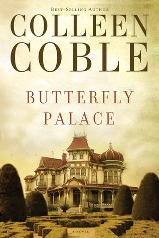 Butterfly Palace (2014) by Colleen Coble