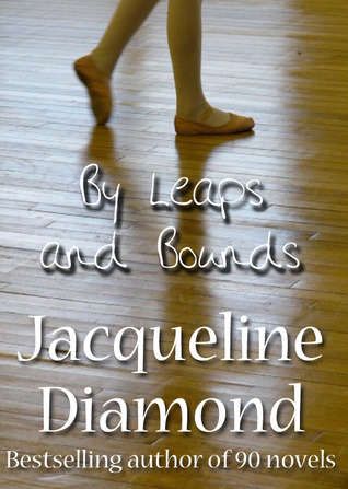 By Leaps and Bounds (2012) by Jacqueline Diamond