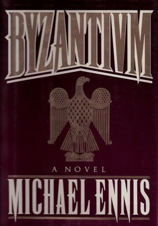 Byzantium (1990) by Michael Ennis