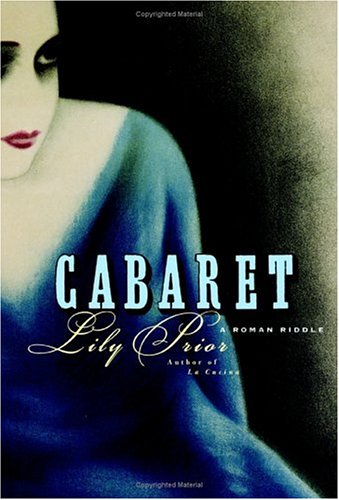 Cabaret: A Roman Riddle (2005) by Lily Prior