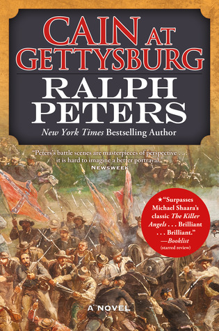 Cain at Gettysburg (2012) by Ralph Peters