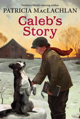 Caleb's Story (2004) by Patricia MacLachlan