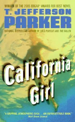 California Girl (2005) by T. Jefferson Parker