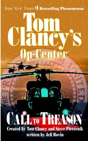Call to Treason (2004) by Tom Clancy